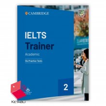 Cambridge IELTS Trainer 2 Academic