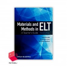 کتاب متریالز اند متودز Materials and Methods in ELT 3rd