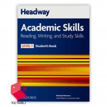 کتاب هدوی آکادمیک اسکیلز1 ریدینگ اند رایتینگ Headway Academic Skills 1 Reading and Writing