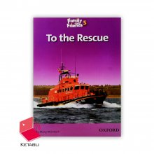 To the Rescue Family Readers 5