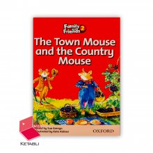 The Town Mouse and the Country Mouse Family Readers 2